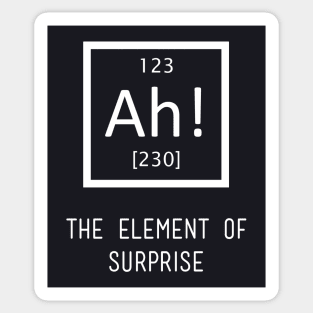 Ah! The element of surprise Sticker